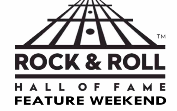 Rock and Roll Hall of Fame - Feature Weekend 